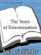 [Nazi Germany and the Jews 02] • The Years of Extermination